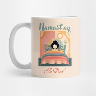 Namast'ay in bed Mug